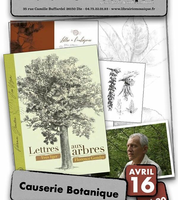 Rencontre avec Yves Yger pour son livre « Lettres aux arbres »