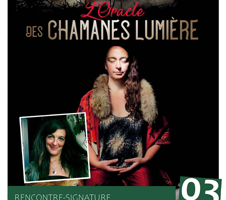 Rencontre et signature avec Flore-Aël Surun pour « L’Oracle des Chamanes lumière »