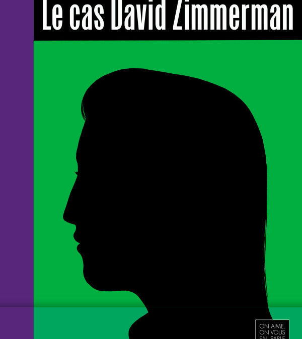 Le cas David Zimmerman