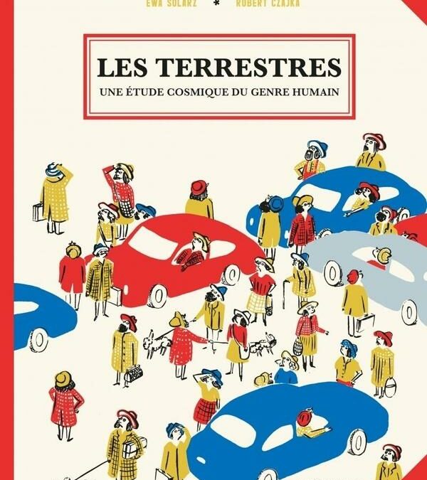 Les terrestres – une étude cosmique du genre humain